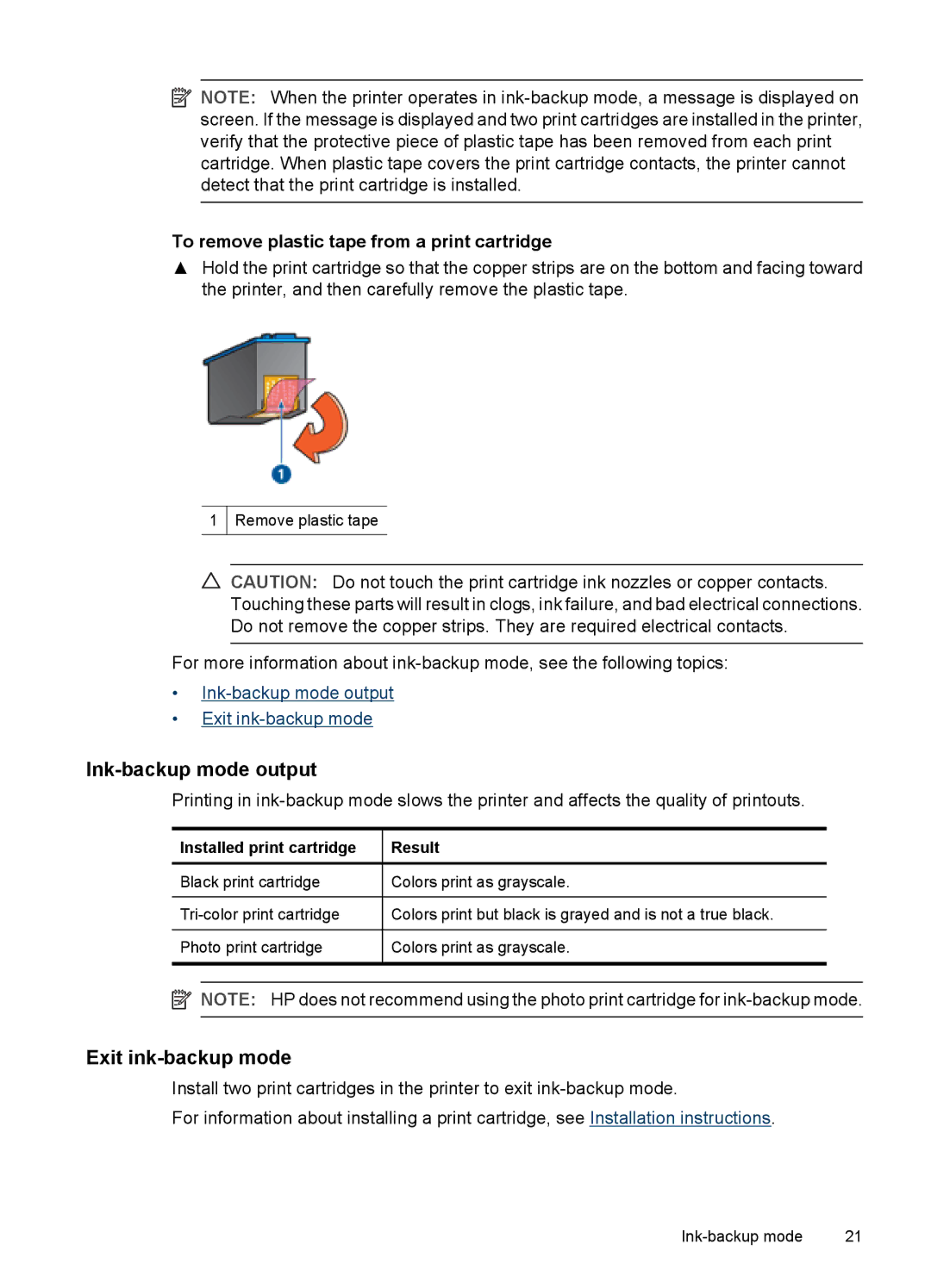 HP D4200 manual Ink-backup mode output, Exit ink-backup mode, To remove plastic tape from a print cartridge 