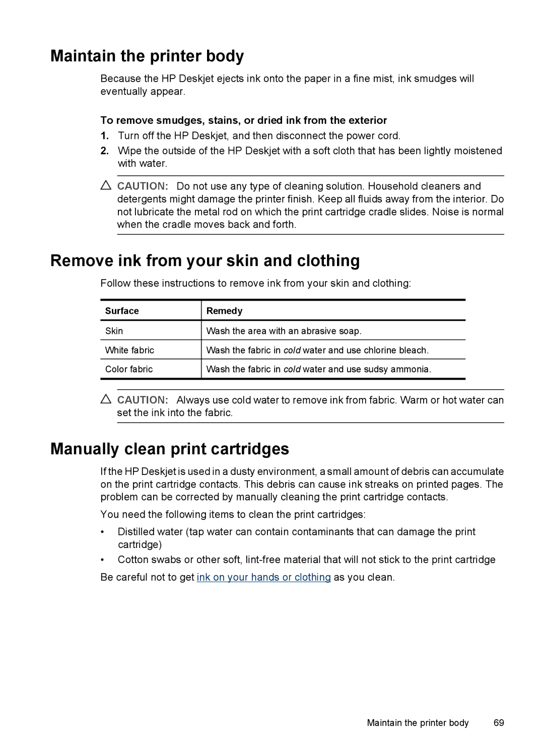 HP D4200 manual Maintain the printer body, Remove ink from your skin and clothing, Manually clean print cartridges 