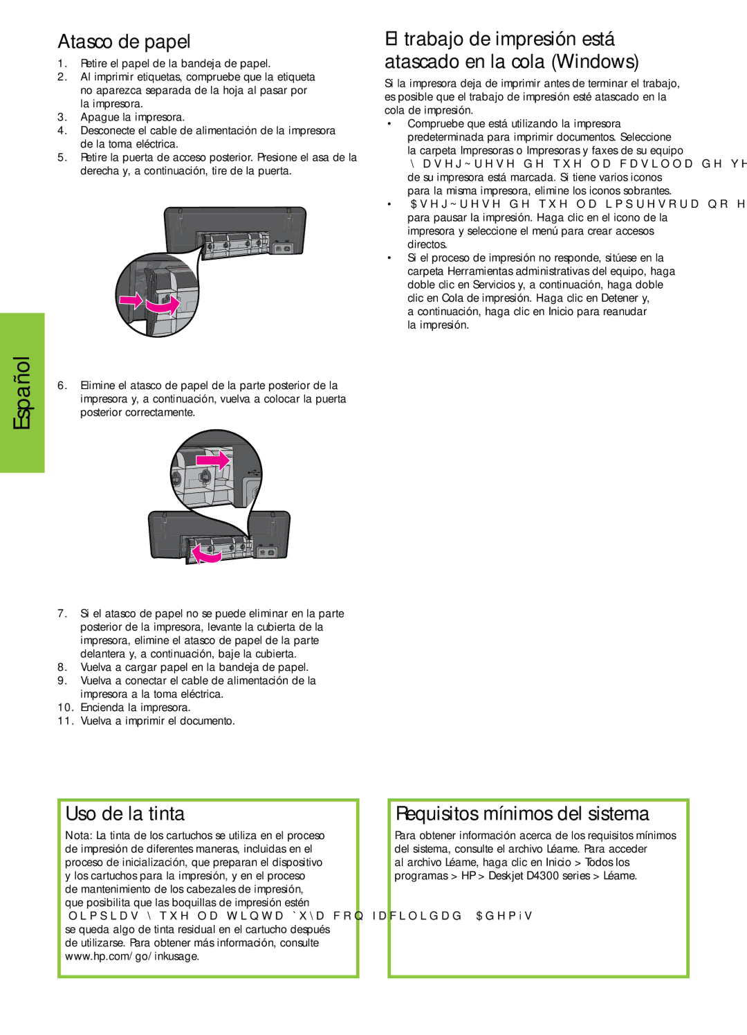 HP D4300 manual Español, Atasco de papel, El trabajo de impresión está atascado en la cola Windows, Uso de la tinta 