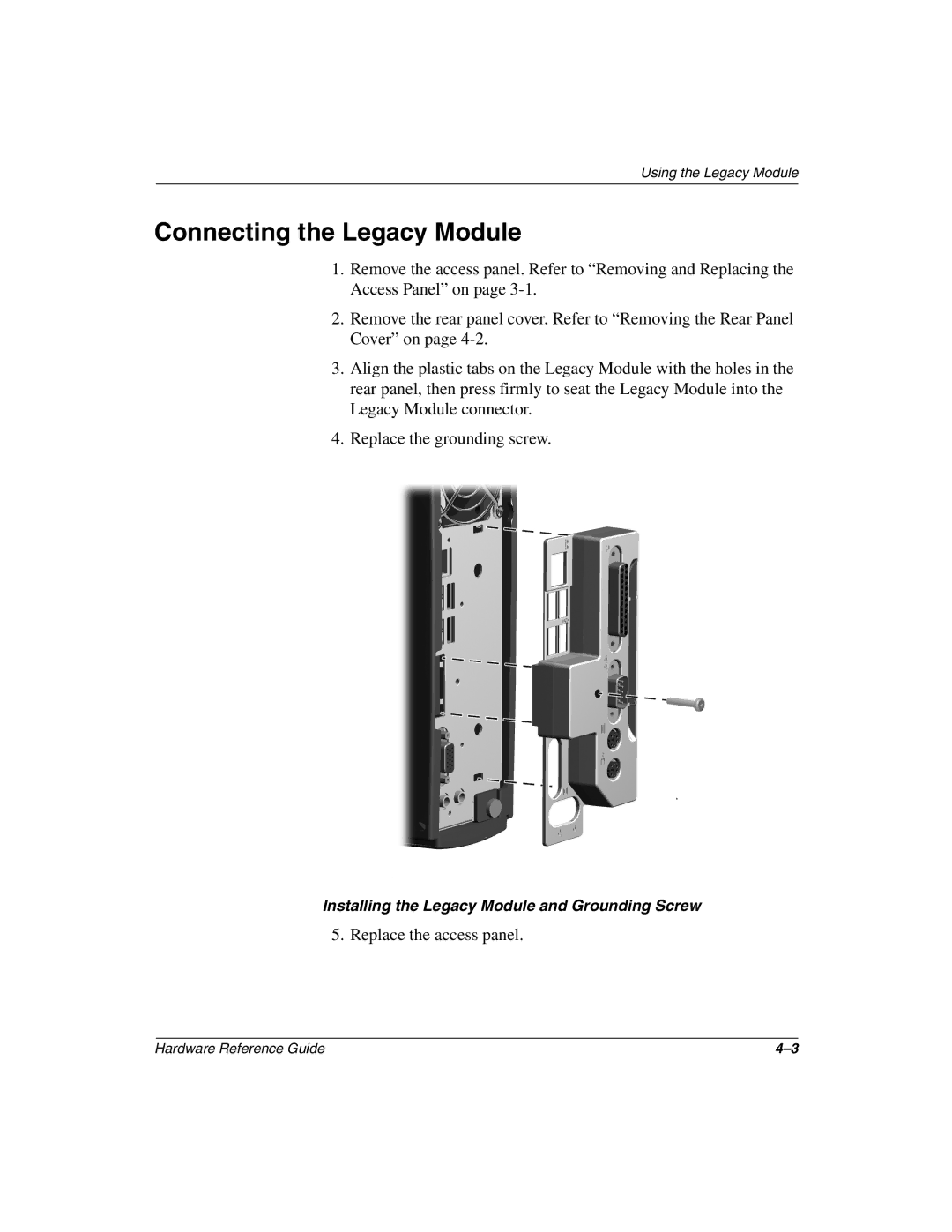 HP D500 manual Connecting the Legacy Module 