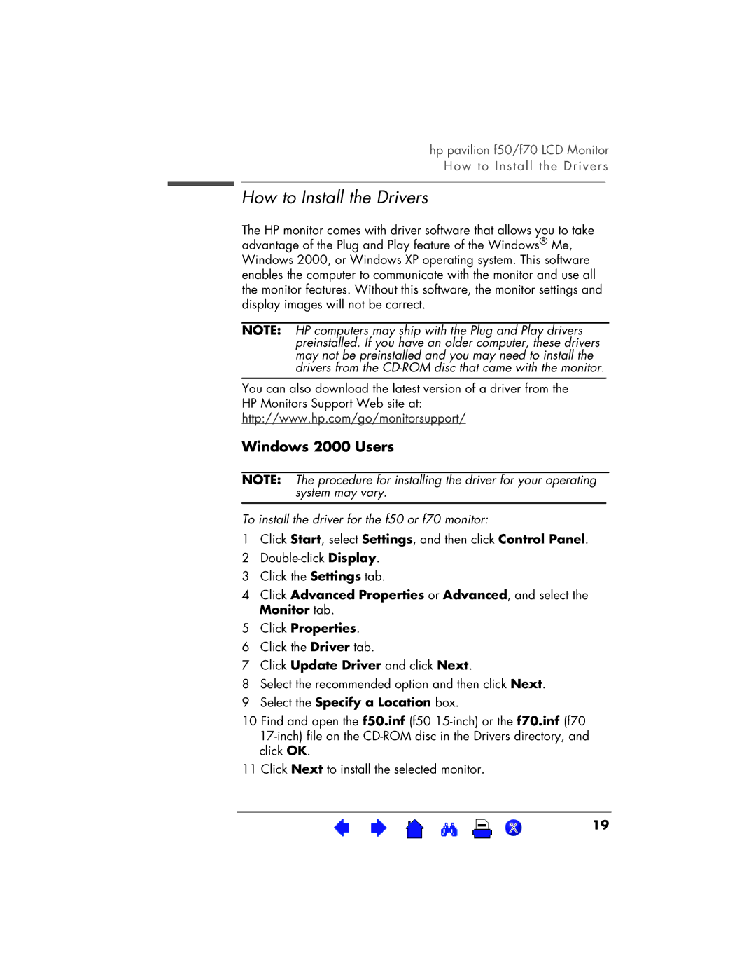 HP D5064, D5063 manual How to Install the Drivers, Windows 2000 Users, To install the driver for the f50 or f70 monitor 