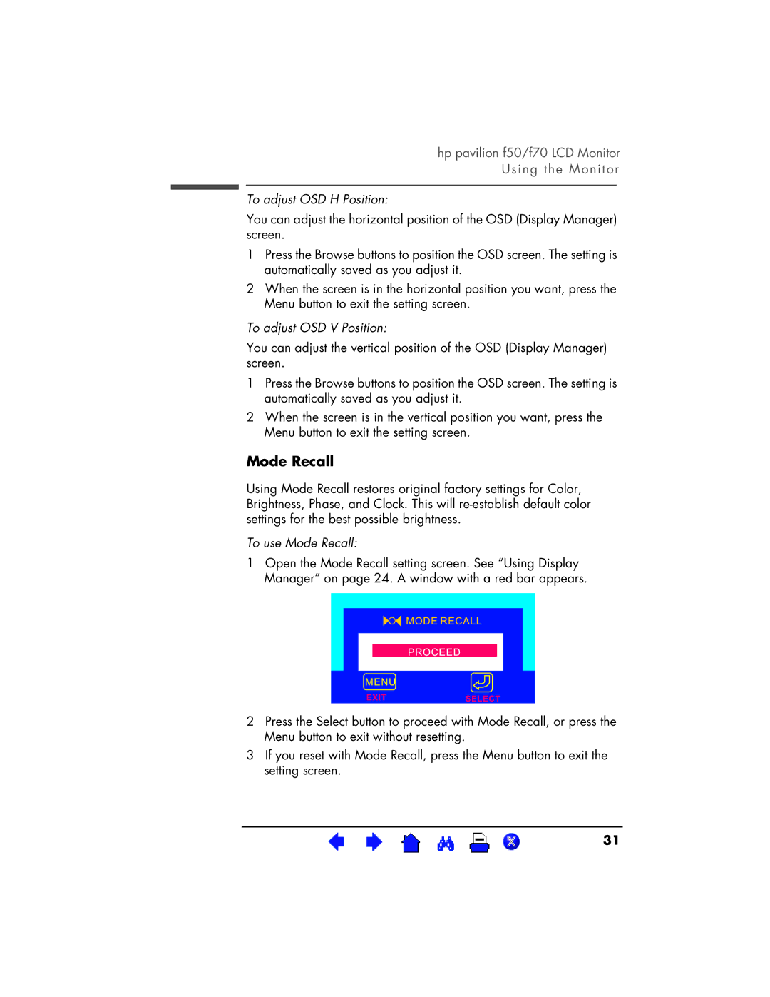 HP D5064, D5063 manual To adjust OSD H Position, To adjust OSD V Position, To use Mode Recall 