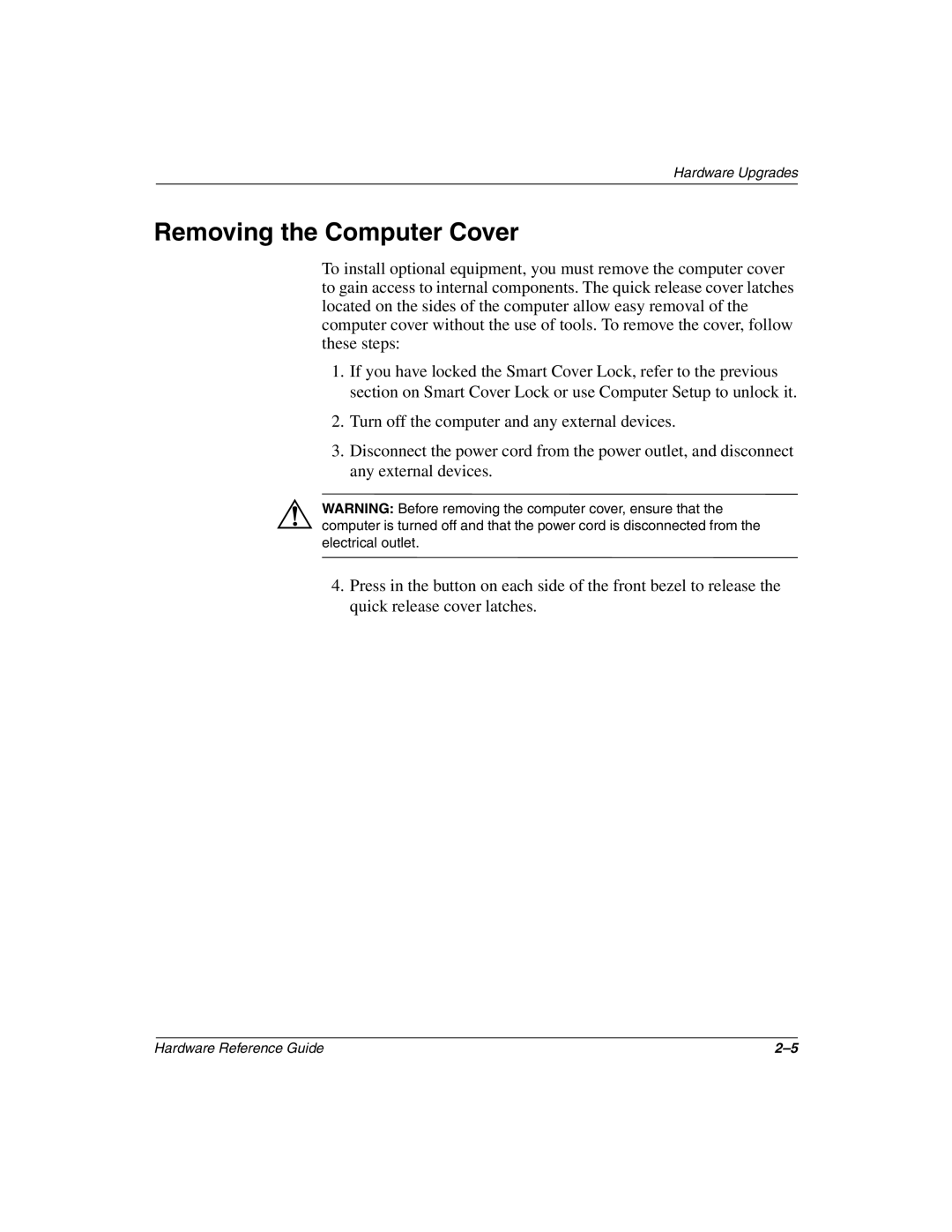 HP D510 manual Removing the Computer Cover 