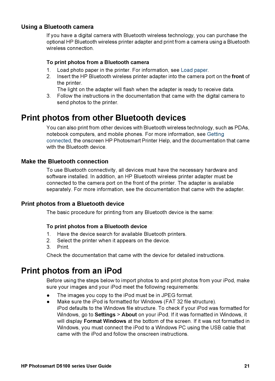 HP D5100 manual Print photos from other Bluetooth devices, Print photos from an iPod, Using a Bluetooth camera 