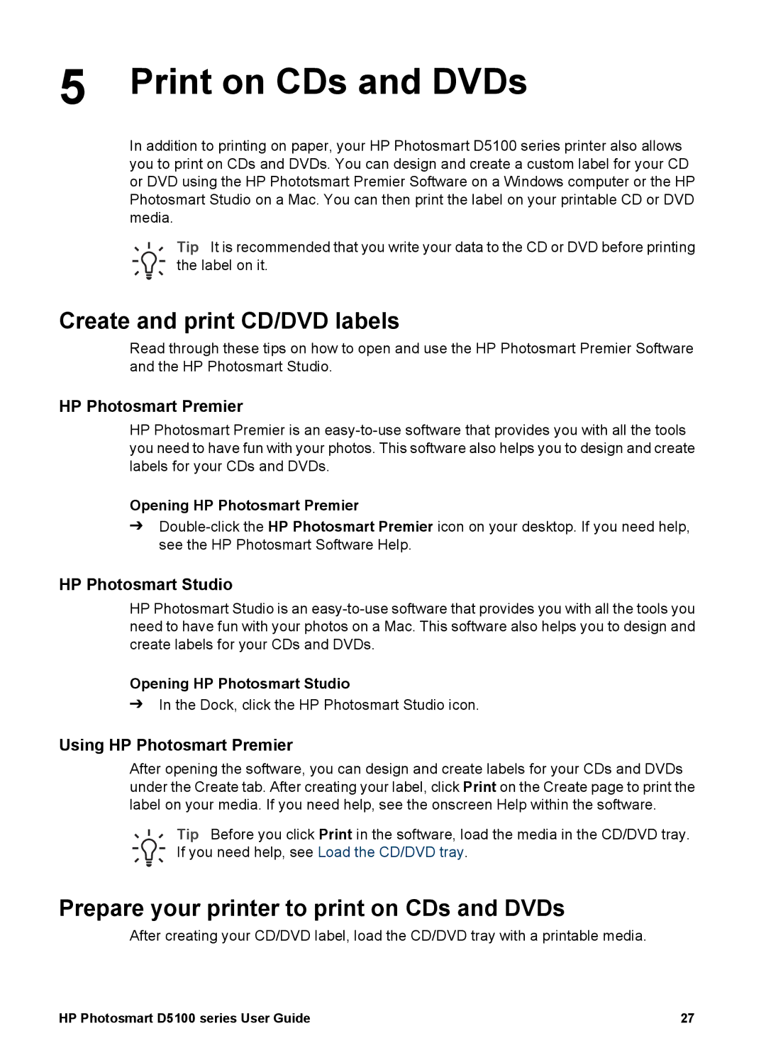 HP D5100 manual Print on CDs and DVDs, Create and print CD/DVD labels, Prepare your printer to print on CDs and DVDs 