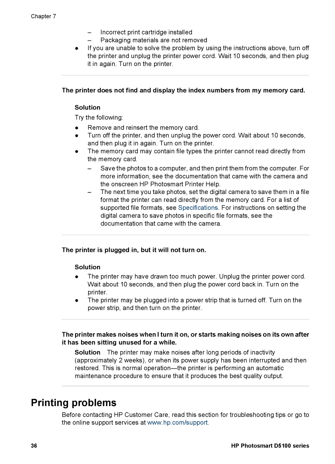 HP D5100 manual Printing problems, Printer is plugged in, but it will not turn on Solution 