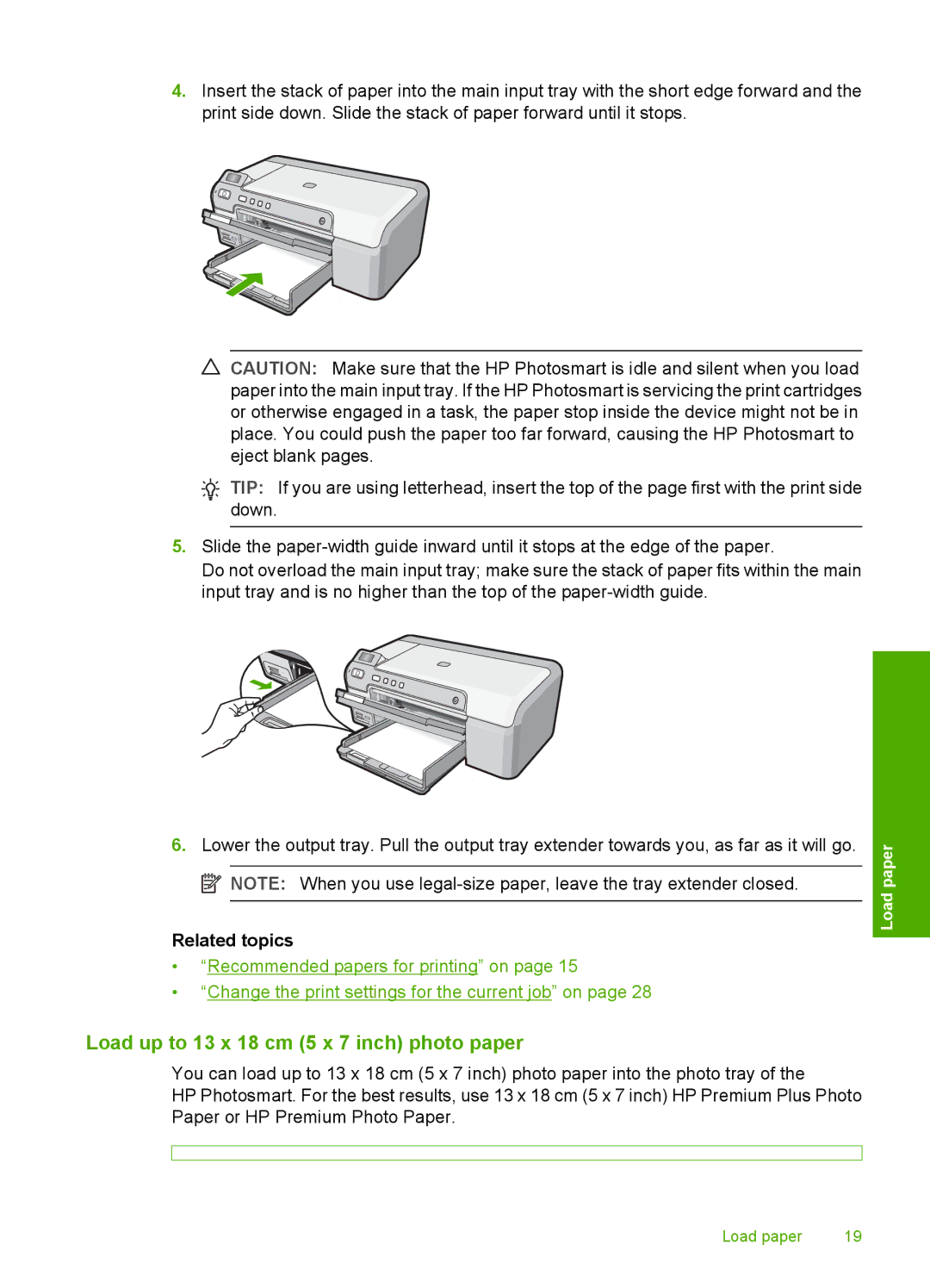 HP D5300 manual Load up to 13 x 18 cm 5 x 7 inch photo paper, Related topics 