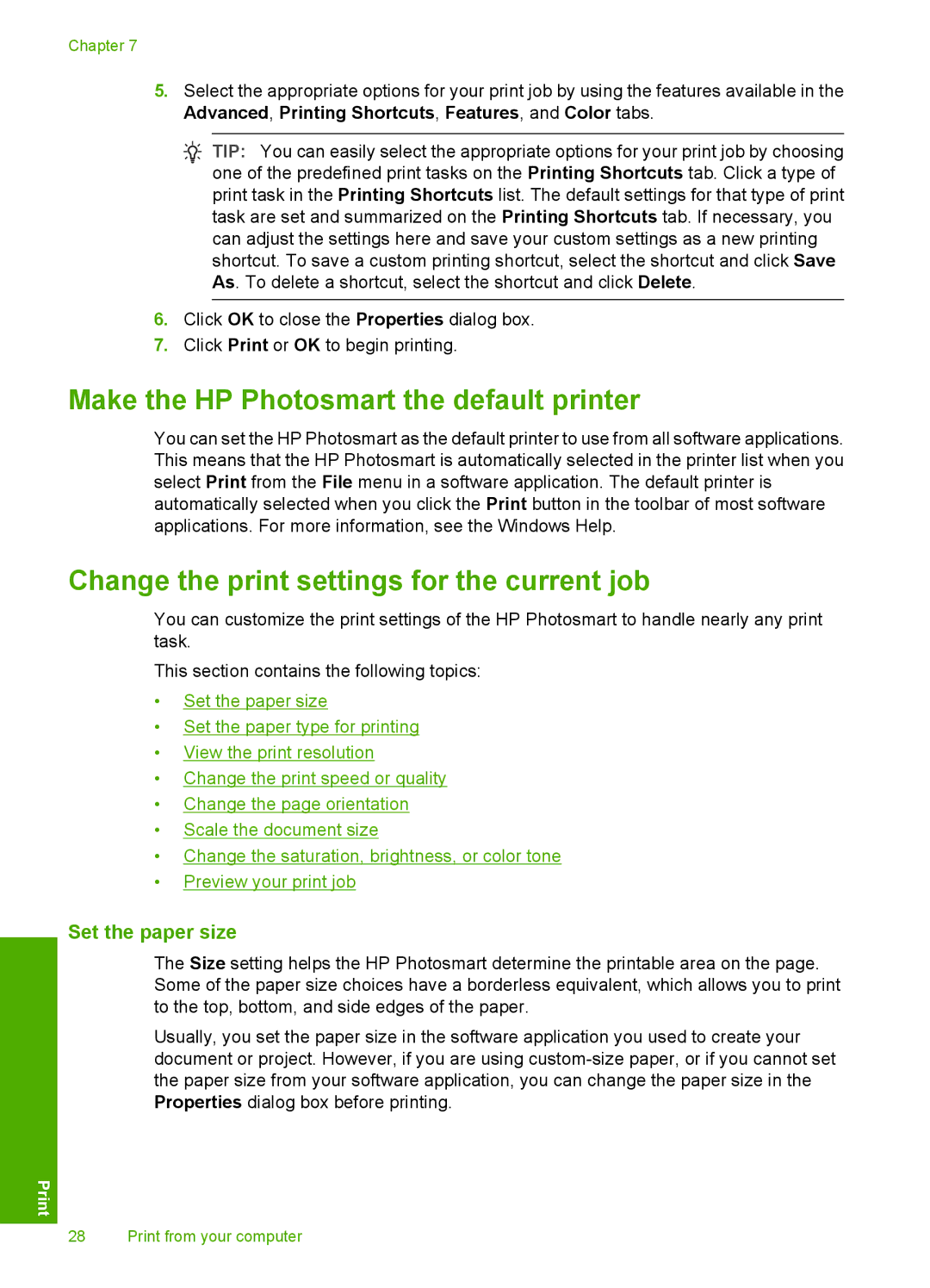 HP D5300 Make the HP Photosmart the default printer, Change the print settings for the current job, Set the paper size 