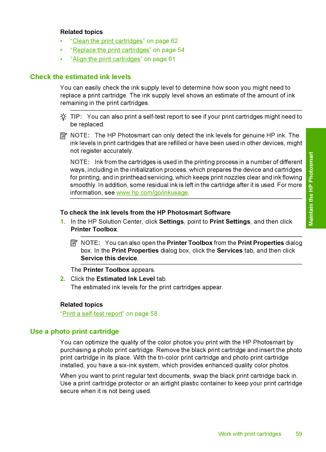 HP D5300 manual Check the estimated ink levels, Use a photo print cartridge 