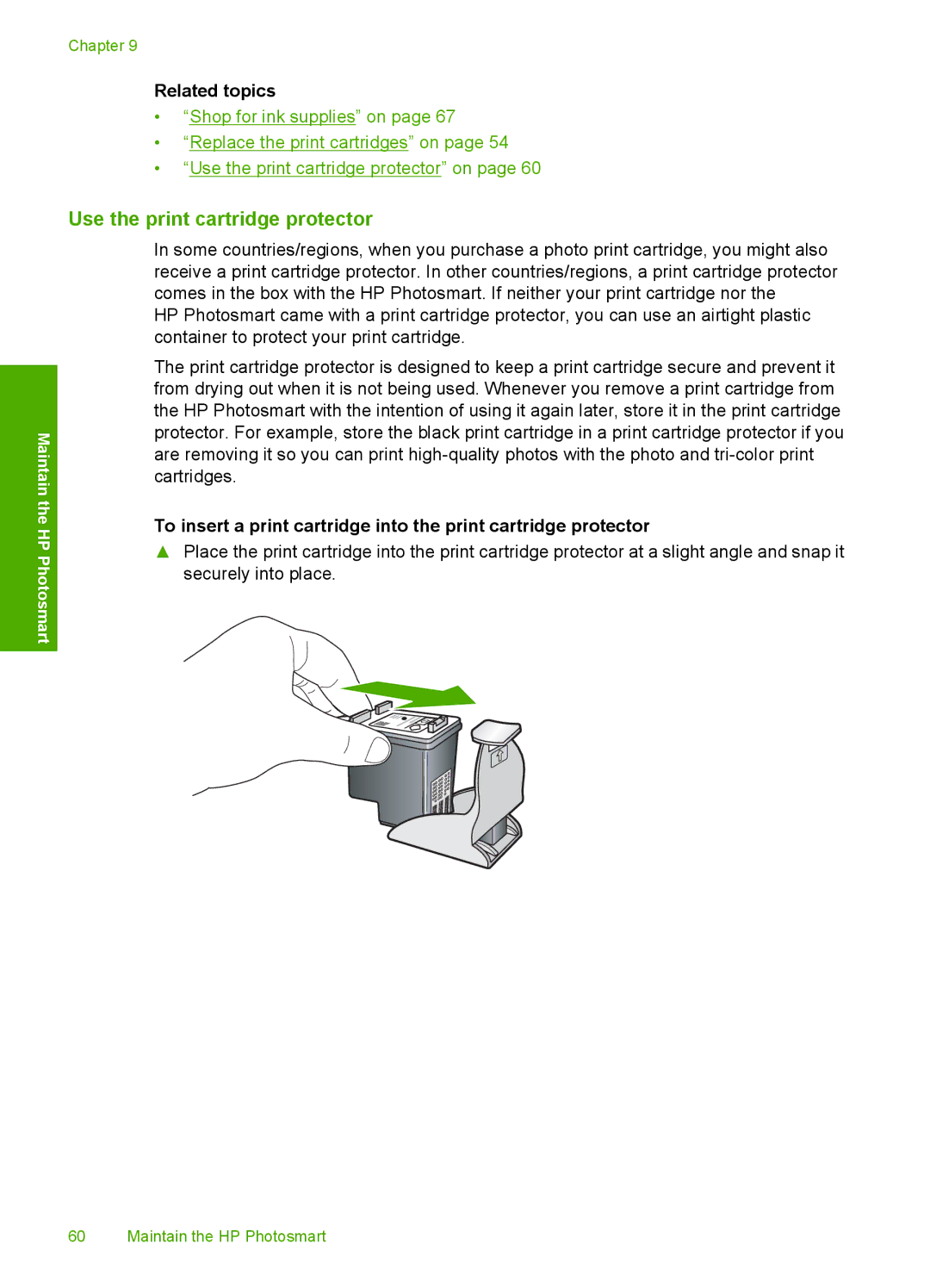 HP D5300 manual Use the print cartridge protector 