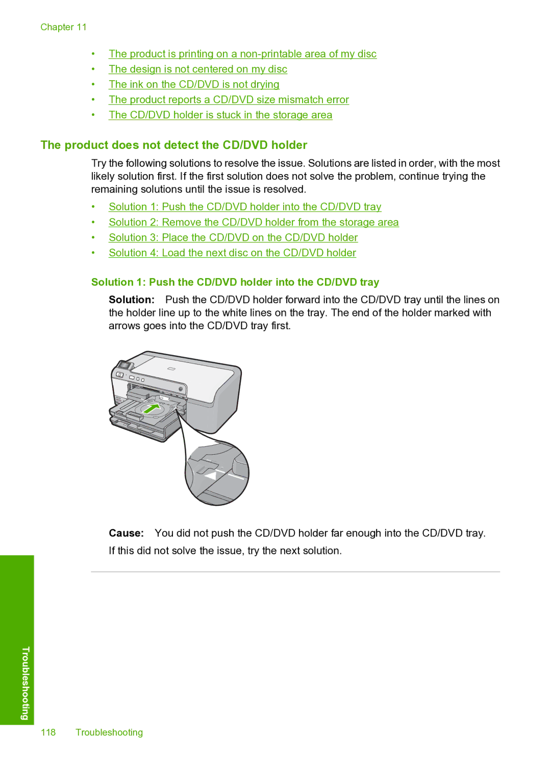 HP D5400 manual Product does not detect the CD/DVD holder, Solution 1 Push the CD/DVD holder into the CD/DVD tray 