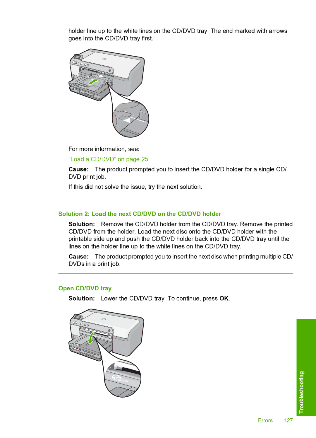 HP D5400 manual Solution 2 Load the next CD/DVD on the CD/DVD holder, Open CD/DVD tray 