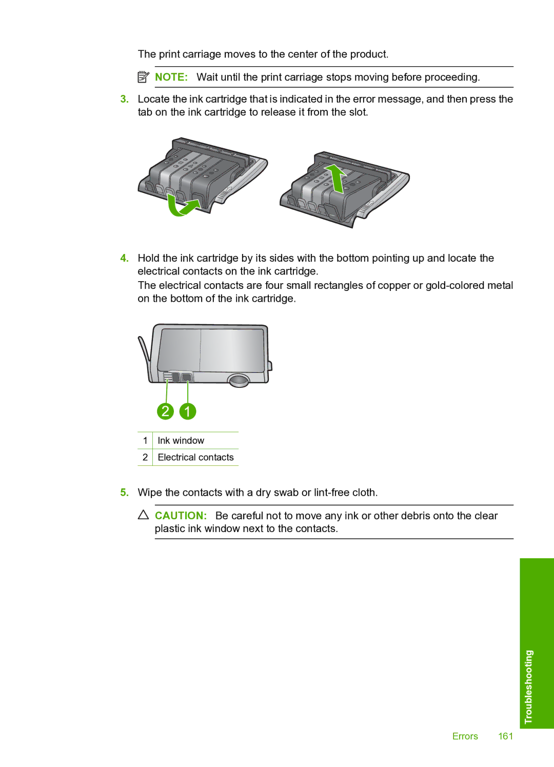 HP D5400 manual Wipe the contacts with a dry swab or lint-free cloth 