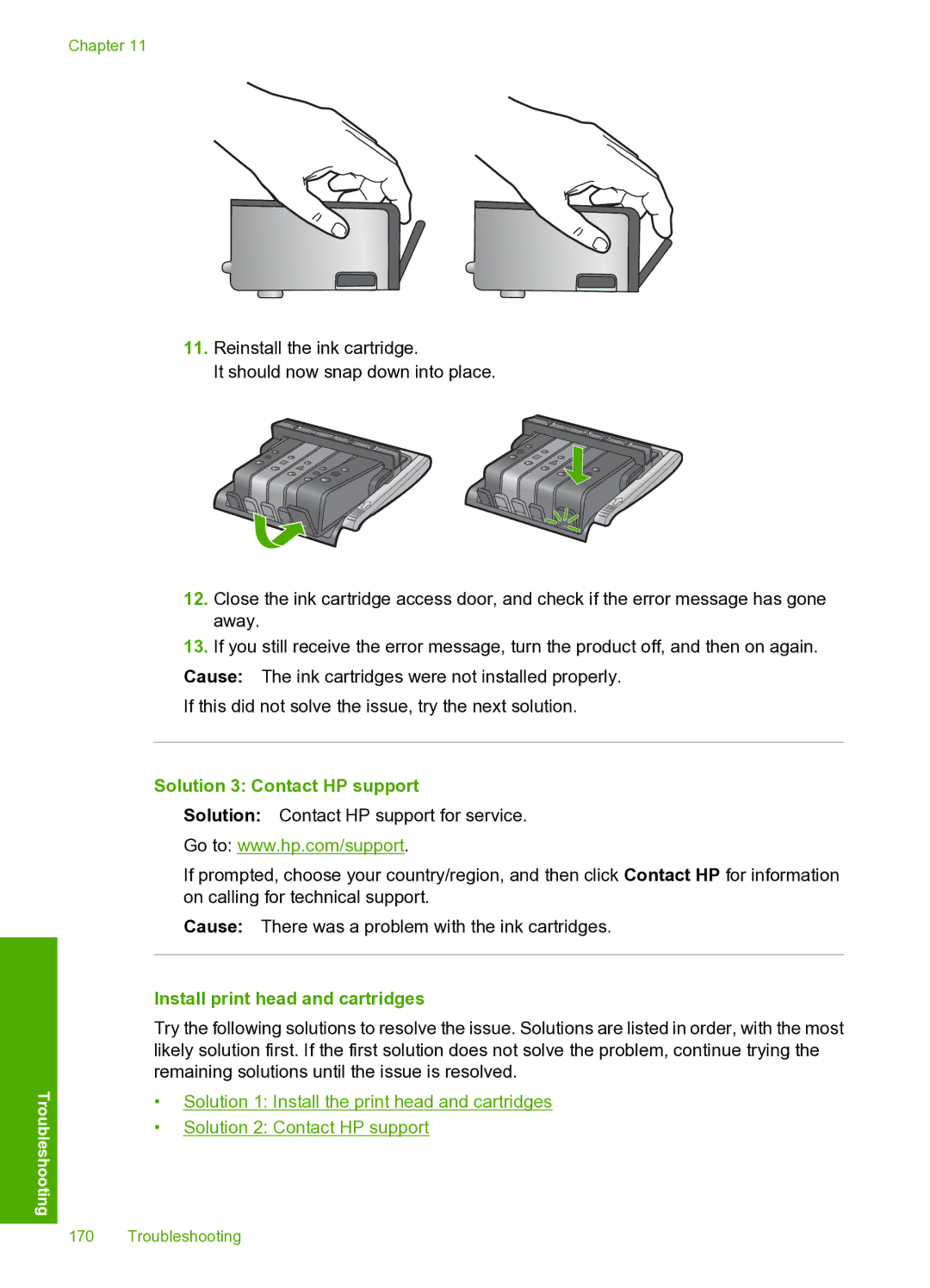 HP D5400 manual Solution 3 Contact HP support, Install print head and cartridges 