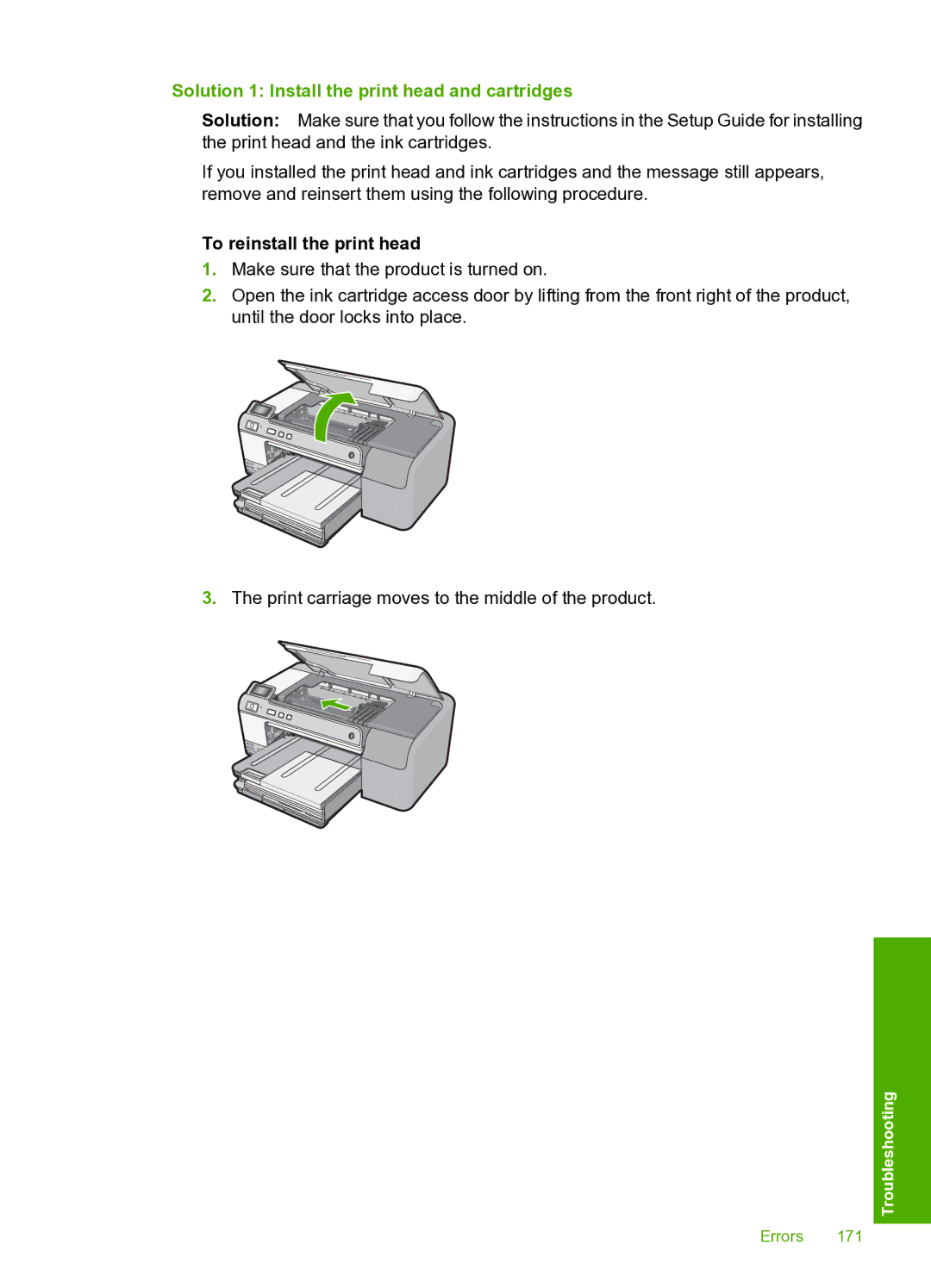 HP D5400 manual Solution 1 Install the print head and cartridges, To reinstall the print head 