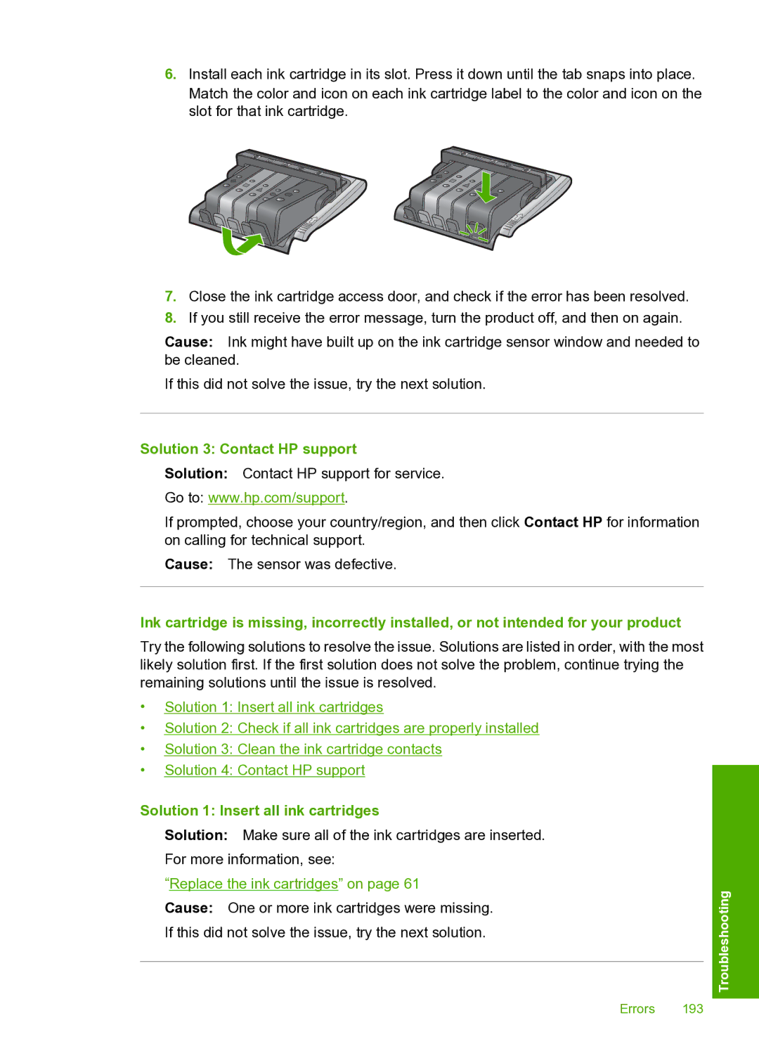 HP D5400 manual Solution 3 Contact HP support, Solution 1 Insert all ink cartridges 