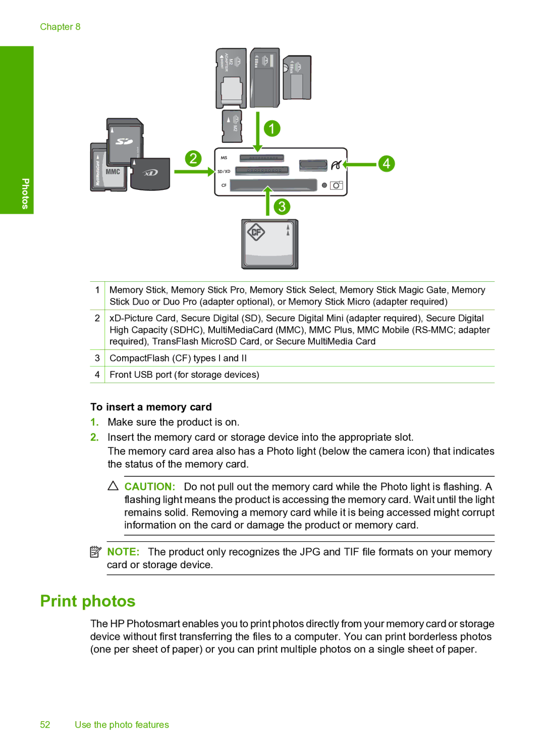 HP D5400 manual Print photos, To insert a memory card 