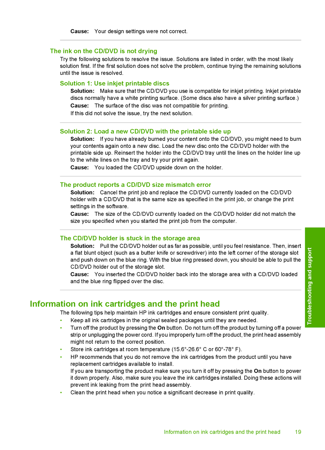 HP D5463 manual Information on ink cartridges and the print head, Ink on the CD/DVD is not drying 