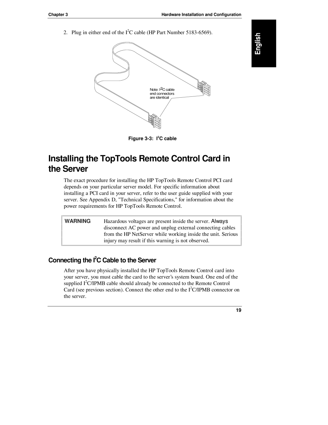 HP D6028-90004 manual Installing the TopTools Remote Control Card in the Server, Connecting the I2C Cable to the Server 