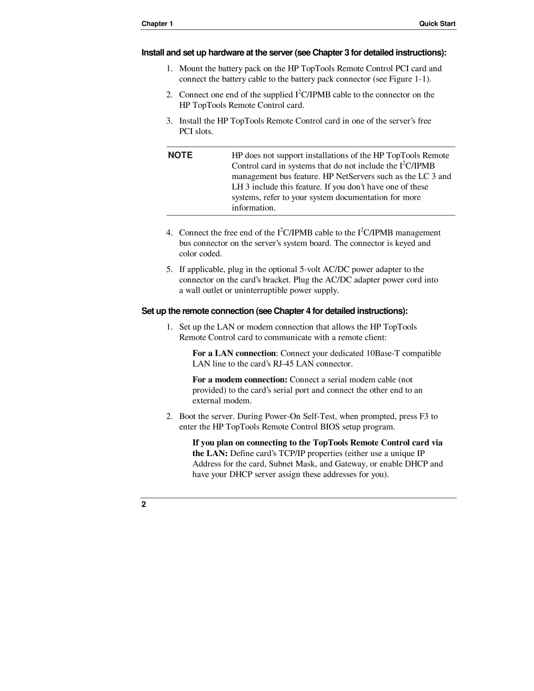 HP D6028-90004 manual Set up the remote connection see for detailed instructions 