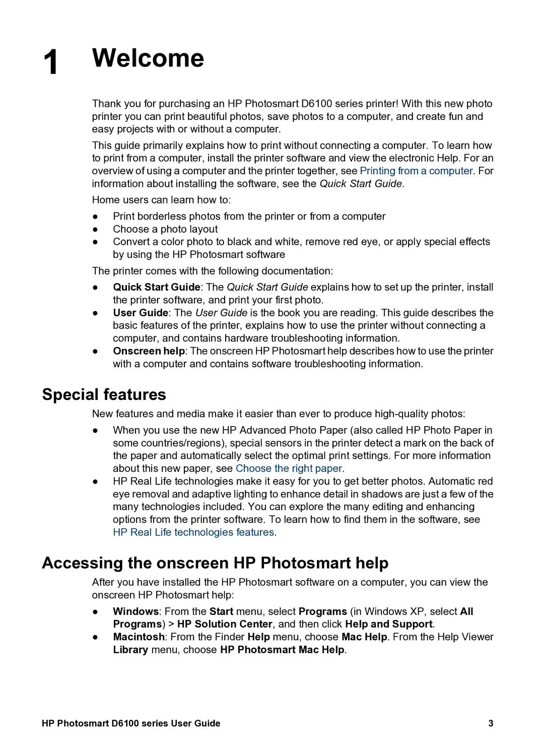 HP D6100 manual Welcome, Special features, Accessing the onscreen HP Photosmart help 