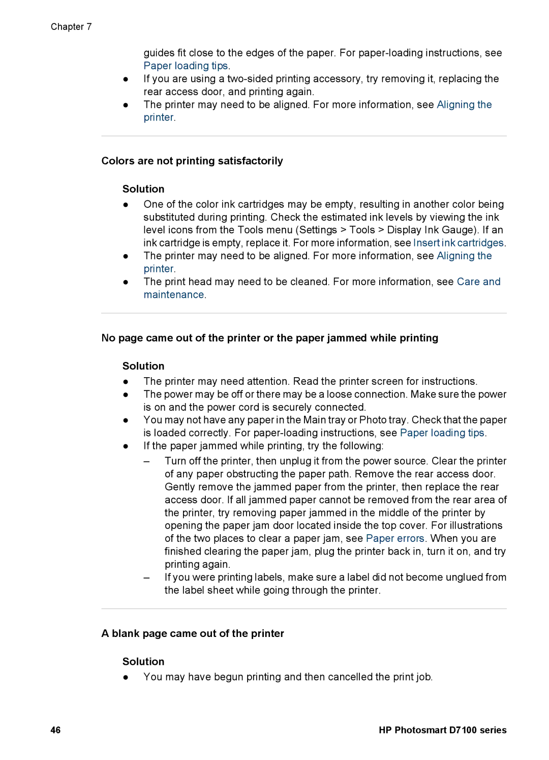 HP D7100 manual Colors are not printing satisfactorily Solution, Blank page came out of the printer Solution 