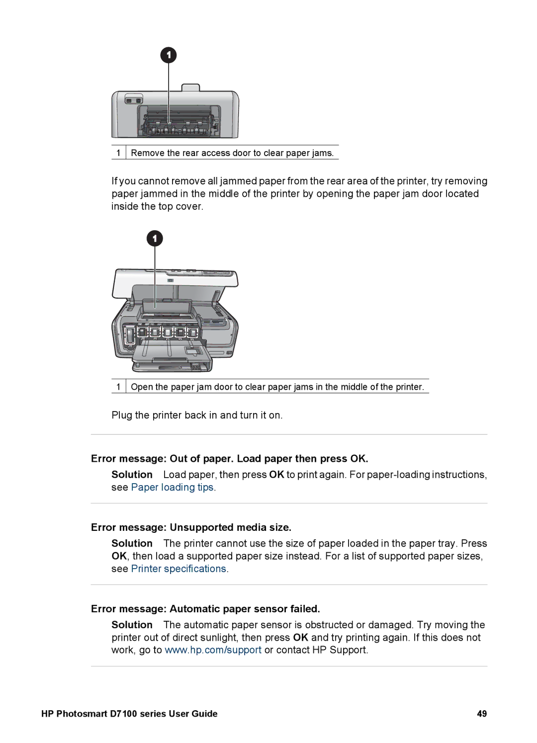 HP D7100 manual Error message Out of paper. Load paper then press OK, Error message Unsupported media size 