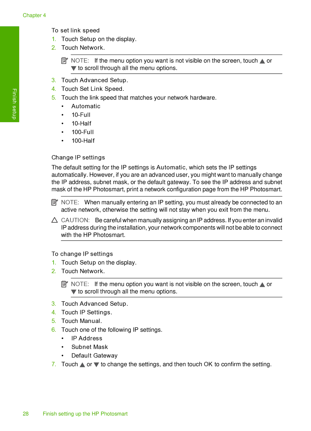 HP D7200 manual To set link speed, Touch Advanced Setup Touch Set Link Speed, Automatic Full Half Change IP settings 