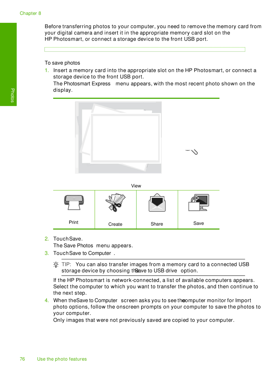 HP D7200 manual To save photos, Touch Save to Computer 