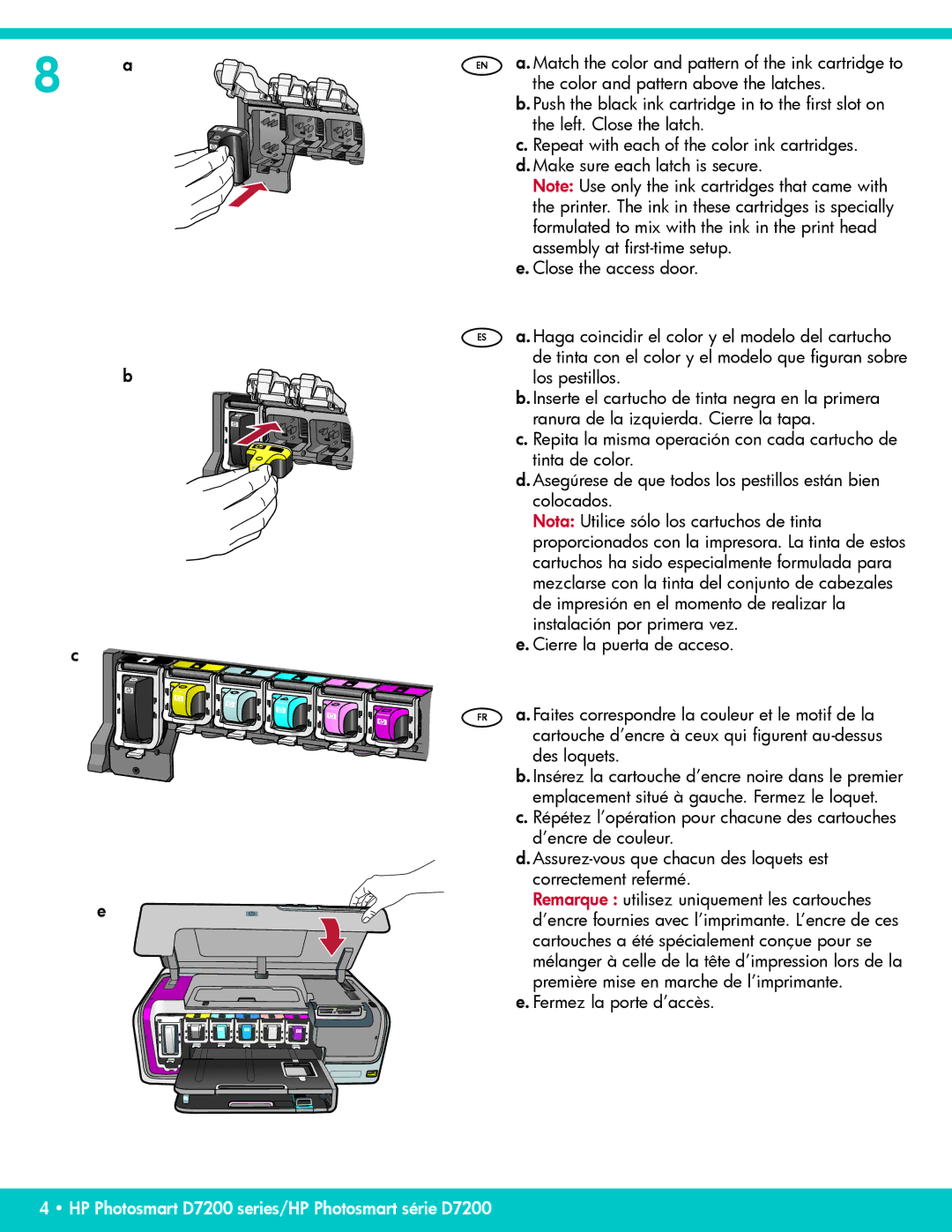 HP D7200 manual Match the color and pattern of the ink cartridge to 