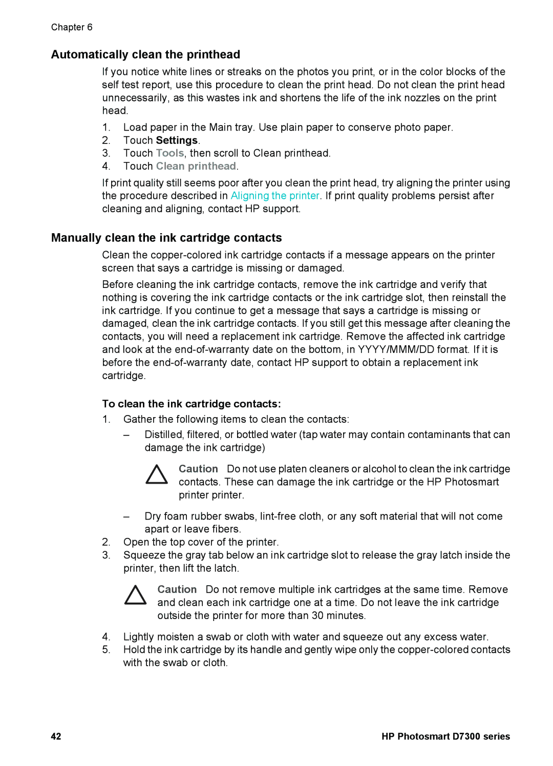 HP D7300 Automatically clean the printhead, Manually clean the ink cartridge contacts, To clean the ink cartridge contacts 