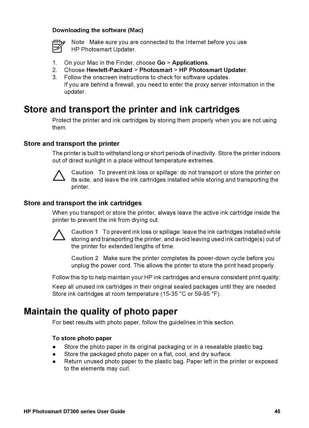 HP D7300 manual Store and transport the printer and ink cartridges, Maintain the quality of photo paper 