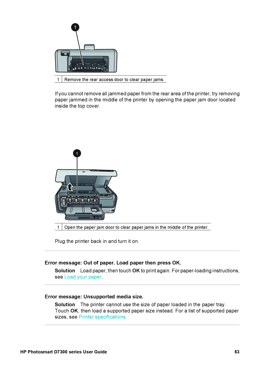 HP D7300 manual Error message Out of paper. Load paper then press OK, Error message Unsupported media size 