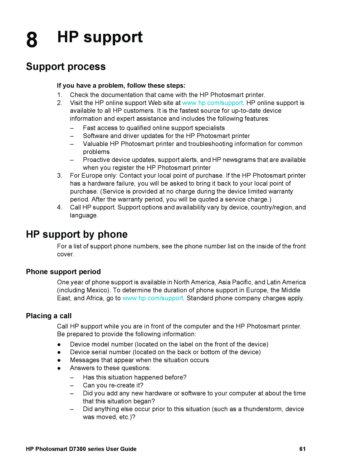 HP D7300 manual Support process, HP support by phone, Phone support period Placing a call 