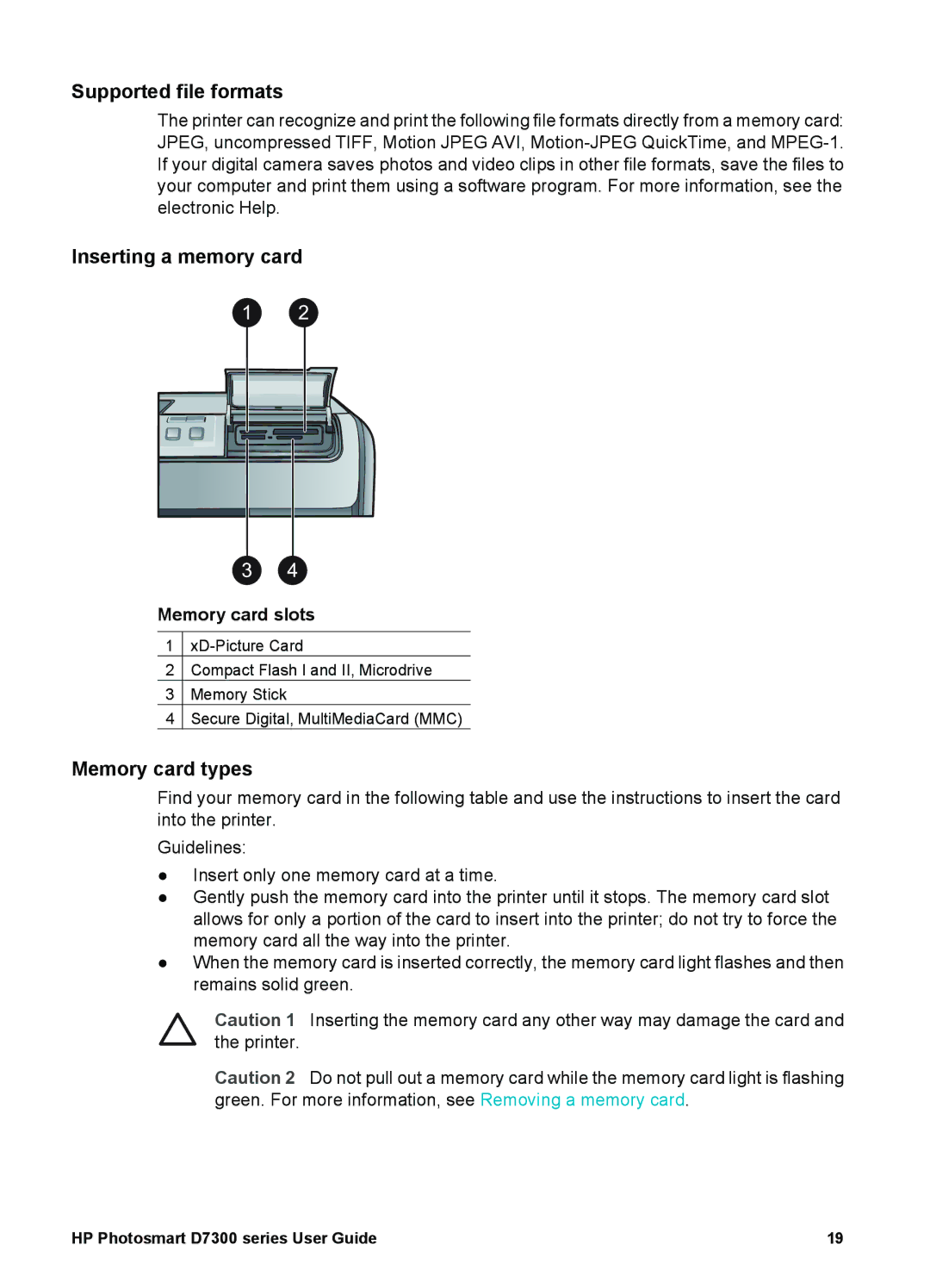 HP D7300 manual Supported file formats, Inserting a memory card, Memory card types, Memory card slots 