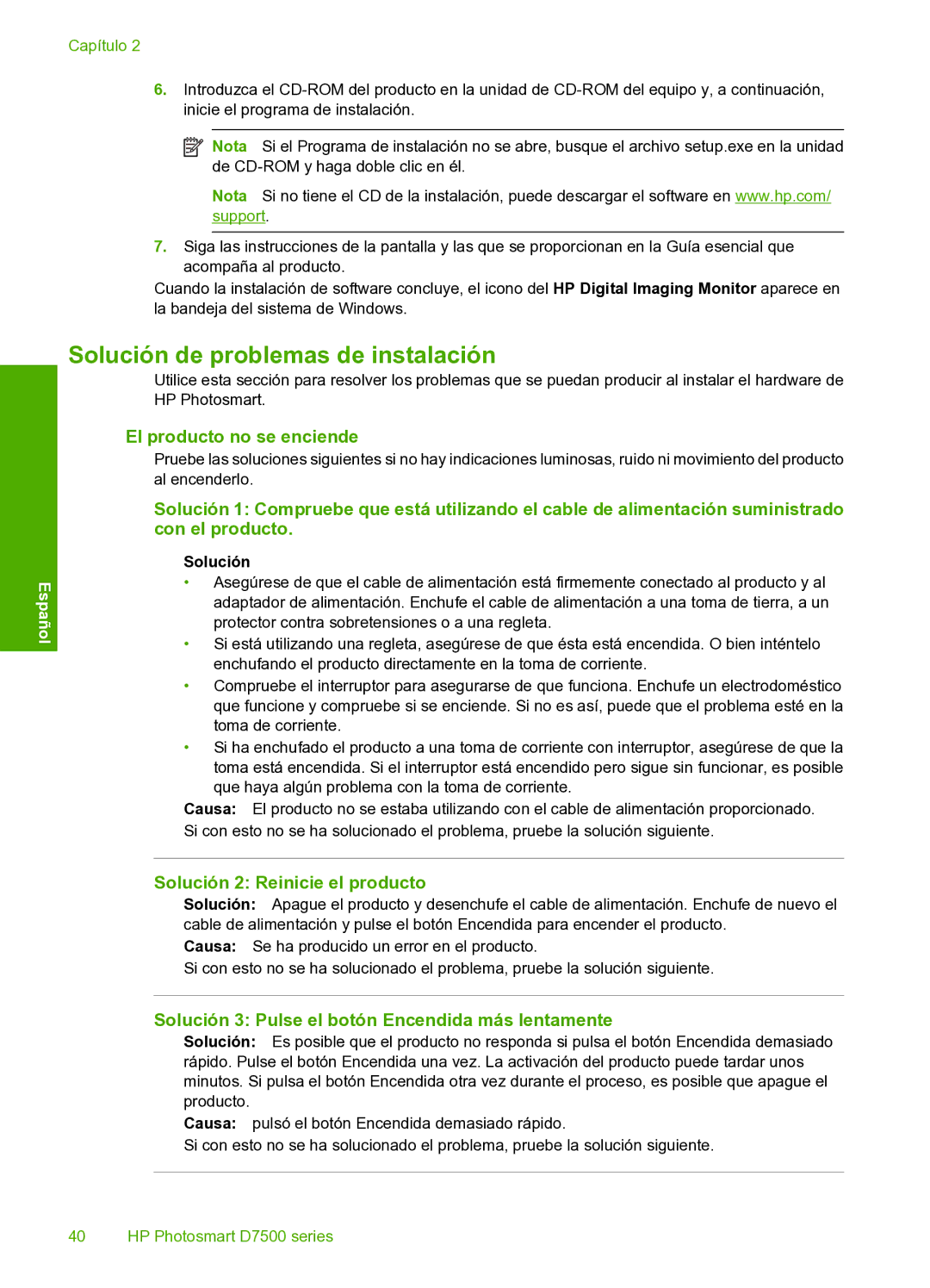 HP D7560 manual Solución de problemas de instalación, El producto no se enciende, Solución 2 Reinicie el producto 