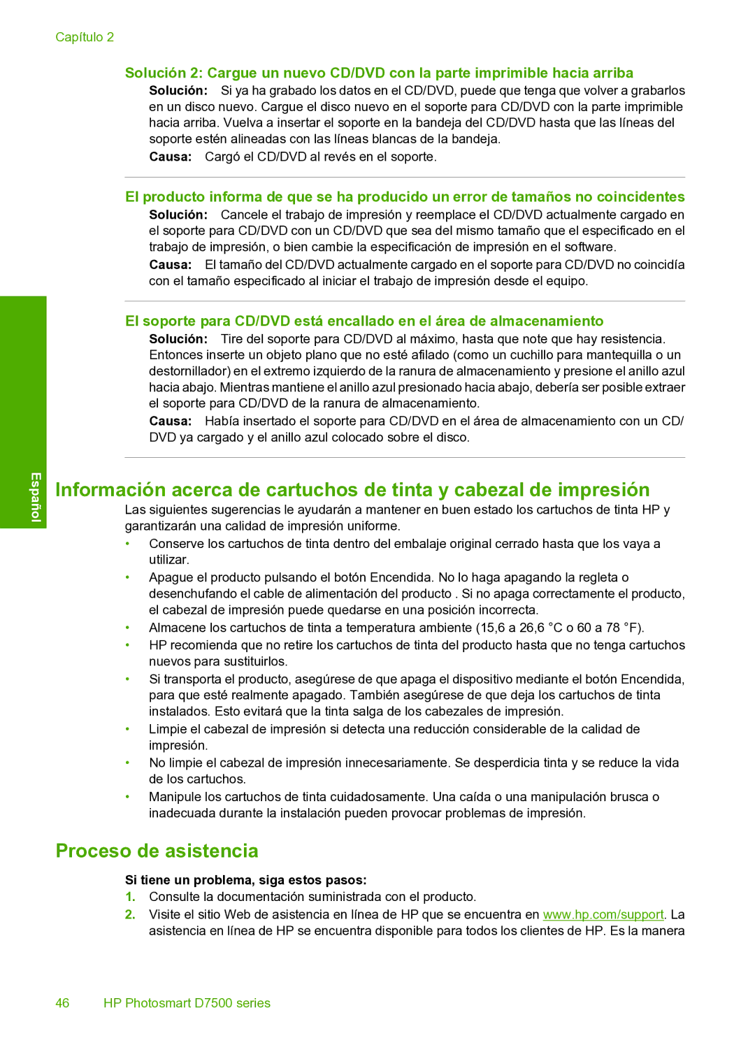 HP D7560 manual Proceso de asistencia, Si tiene un problema, siga estos pasos 