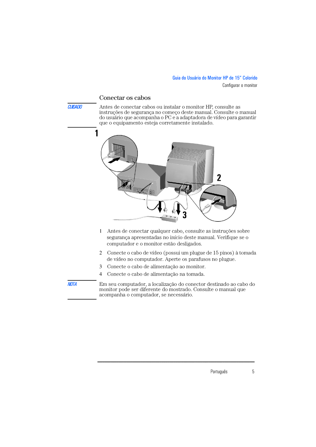 HP D8897 55 manual Conectar os cabos 