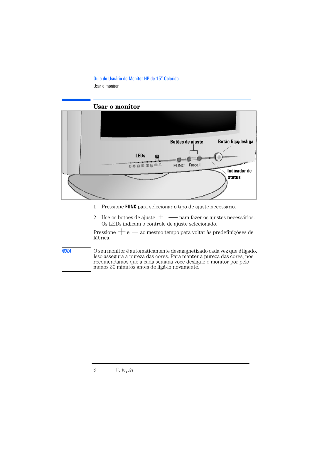 HP D8897 55 manual Usar o monitor, LEDs Indicador de status 