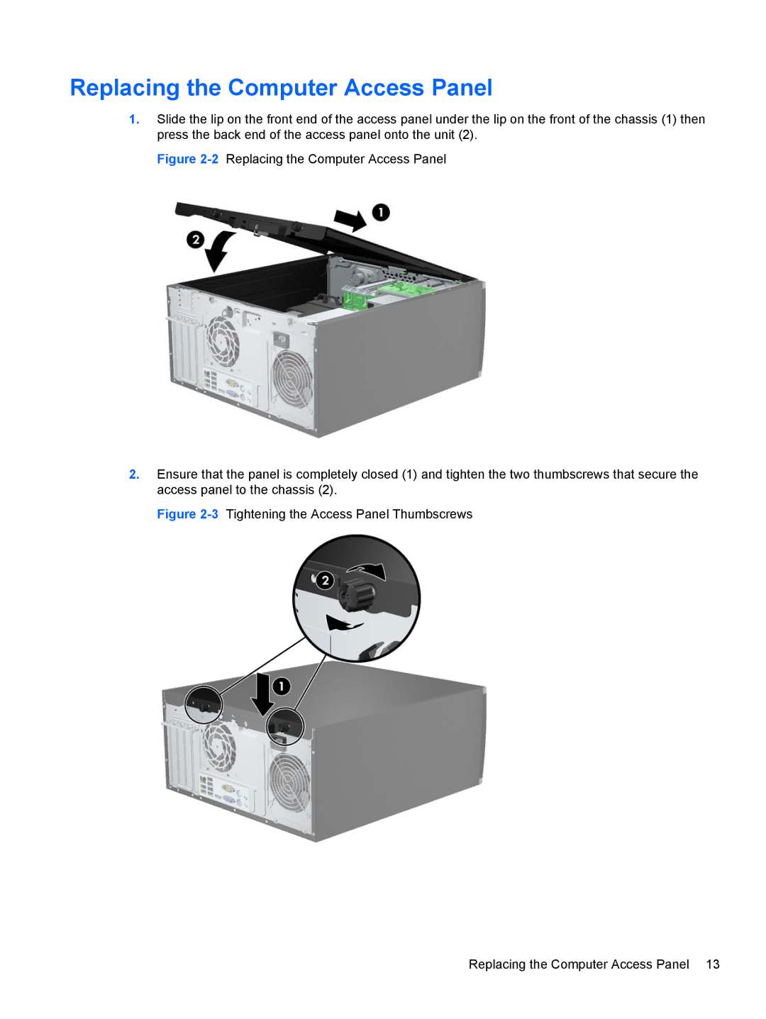 HP C6Z94UT, D8C61UT#ABA, C6Y70UT#ABA, Pro 6300 B5N09UT#ABA, Pro 6300 C9H79UT#ABA manual Replacing the Computer Access Panel 