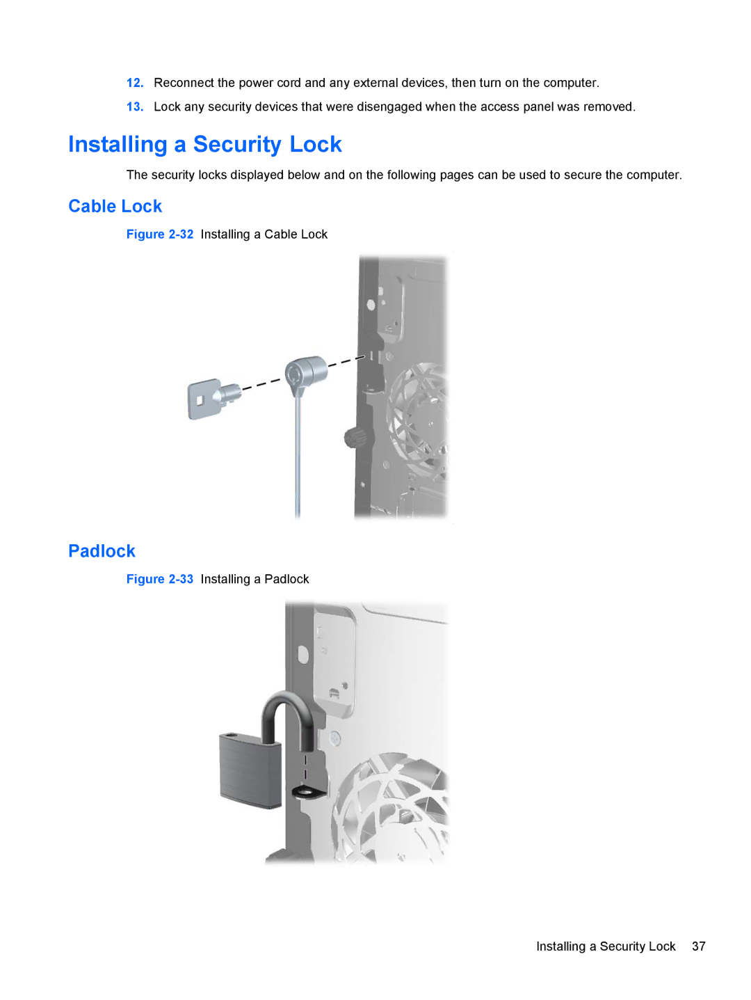 HP C6Z94UT, D8C61UT#ABA, C6Y70UT#ABA, Pro 6300 B5N09UT#ABA manual Installing a Security Lock, Cable Lock, Padlock 