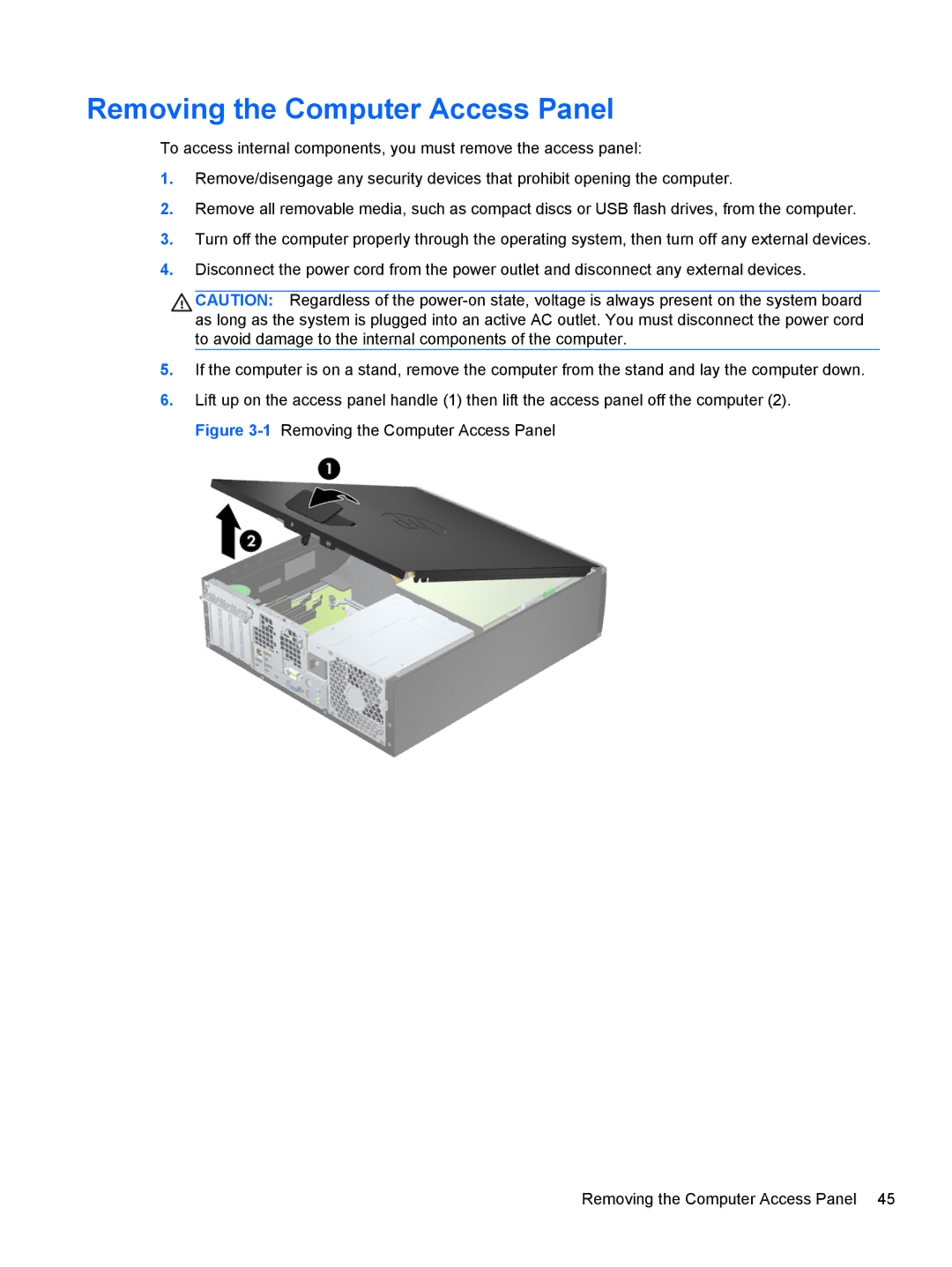 HP Pro 6300 C9H79UT#ABA, D8C61UT#ABA, C6Y70UT#ABA, C6Z94UT, Pro 6300 B5N09UT#ABA manual Removing the Computer Access Panel 