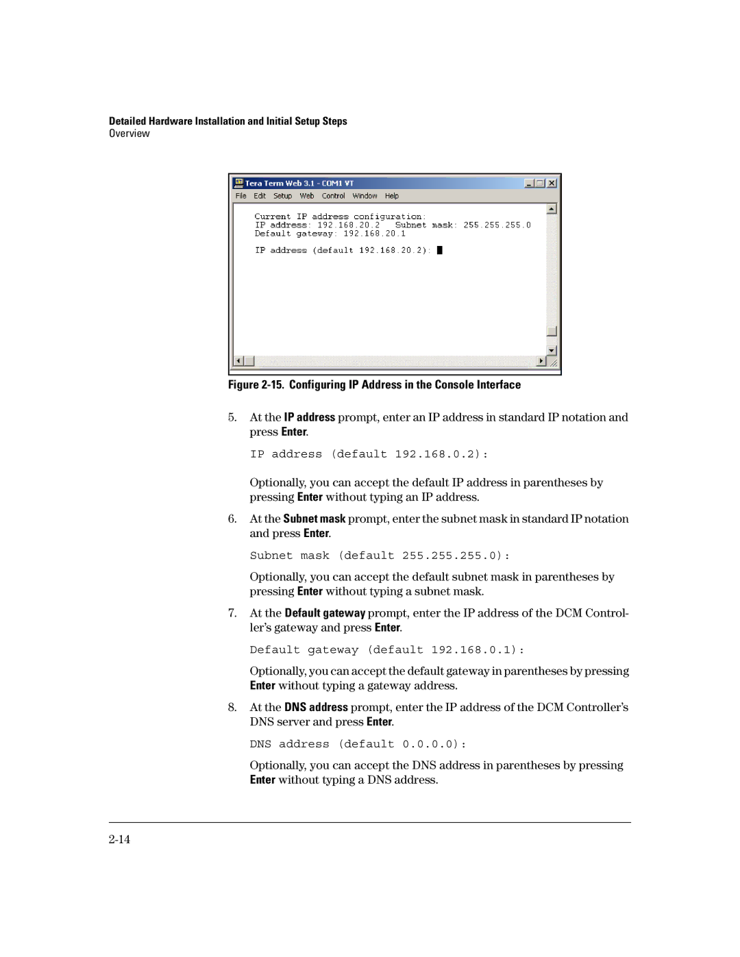 HP Data Center Connection Manager Software Products manual Configuring IP Address in the Console Interface 