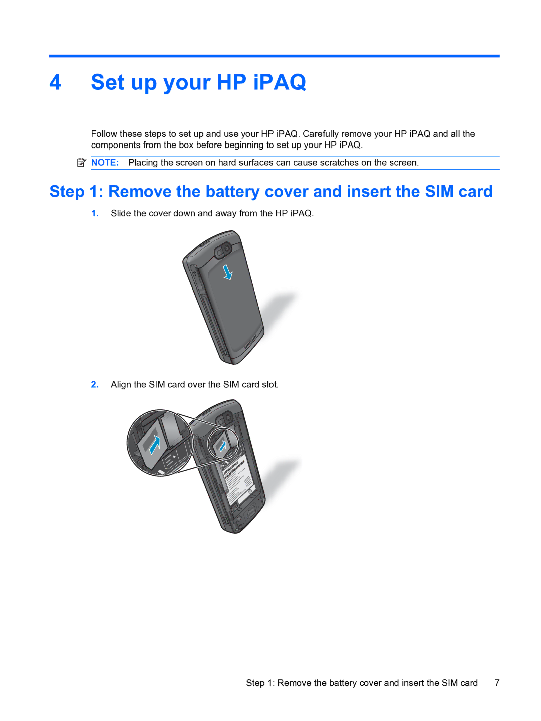 HP Data Messenger manual Set up your HP iPAQ, Remove the battery cover and insert the SIM card 