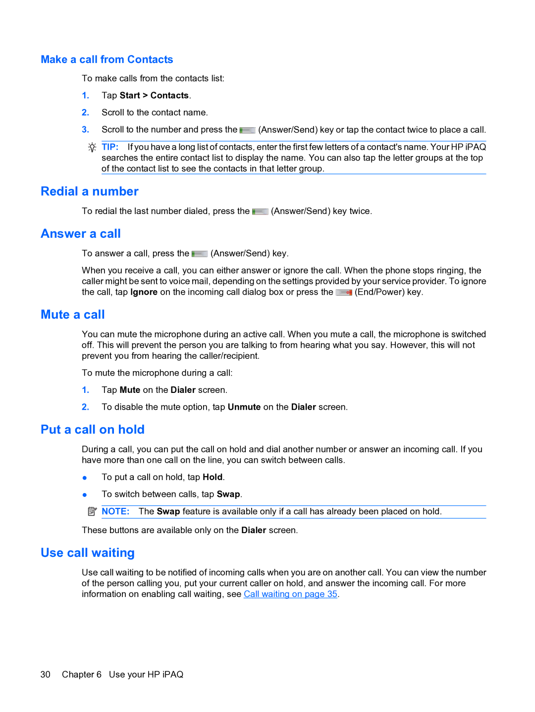 HP Data Messenger manual Redial a number, Answer a call, Mute a call, Put a call on hold, Use call waiting 