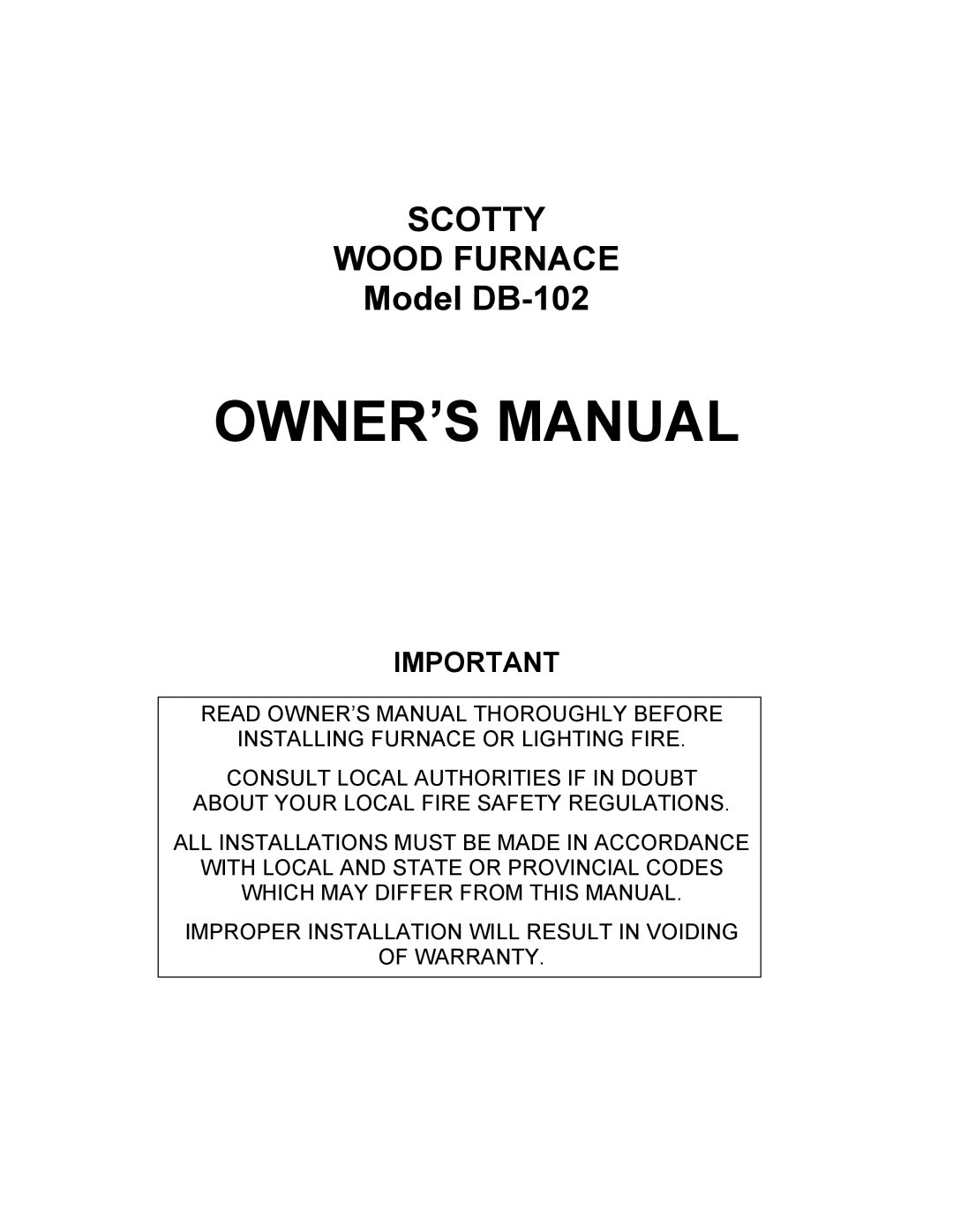 HP DB-102 manual Scotty Wood Furnace 