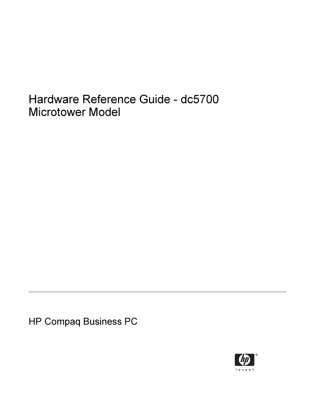 HP manual Hardware Reference Guide dc5700 Microtower Model 