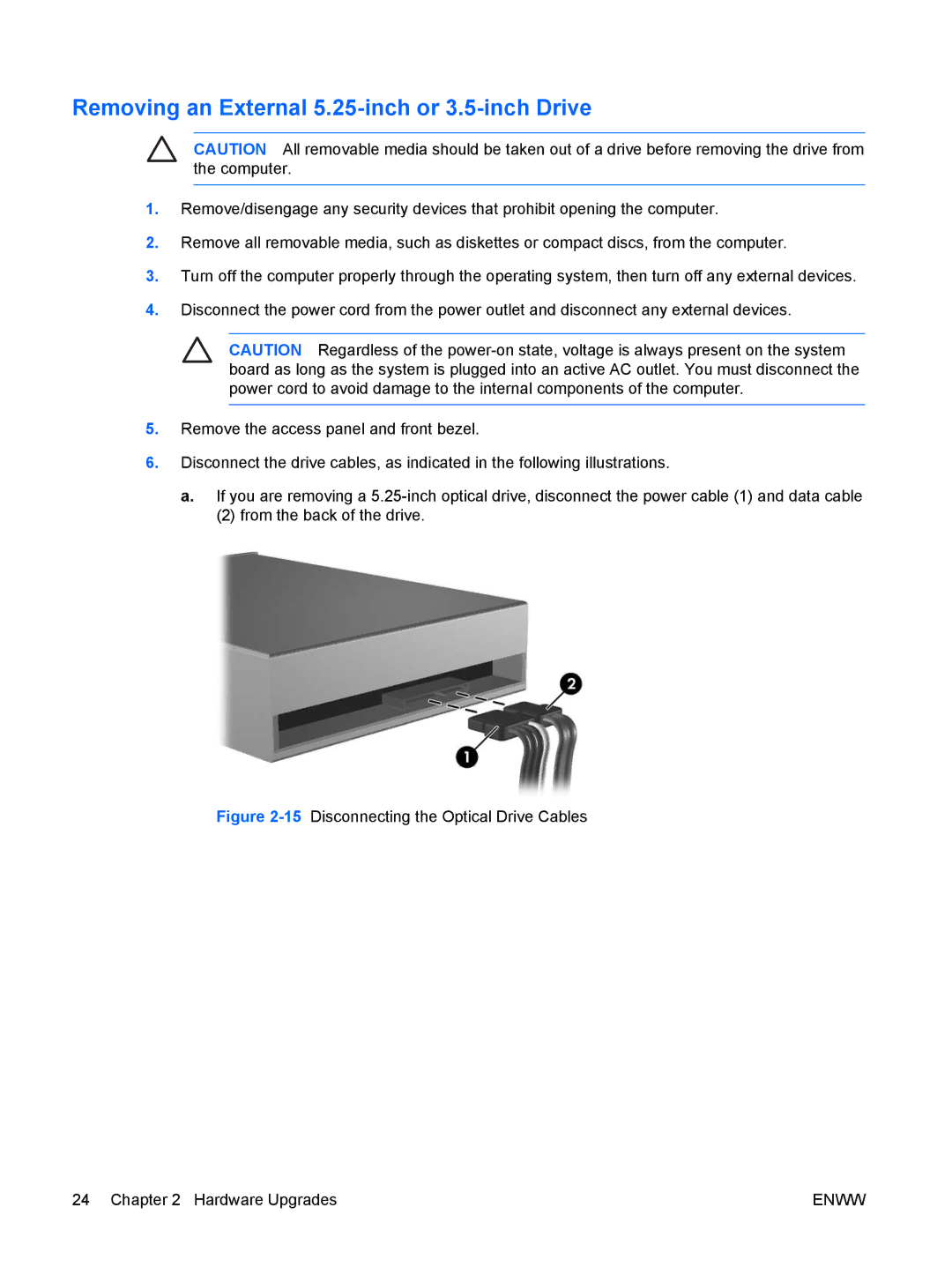 HP dc5700 Removing an External 5.25-inch or 3.5-inch Drive, 15Disconnecting the Optical Drive Cables Hardware Upgrades 