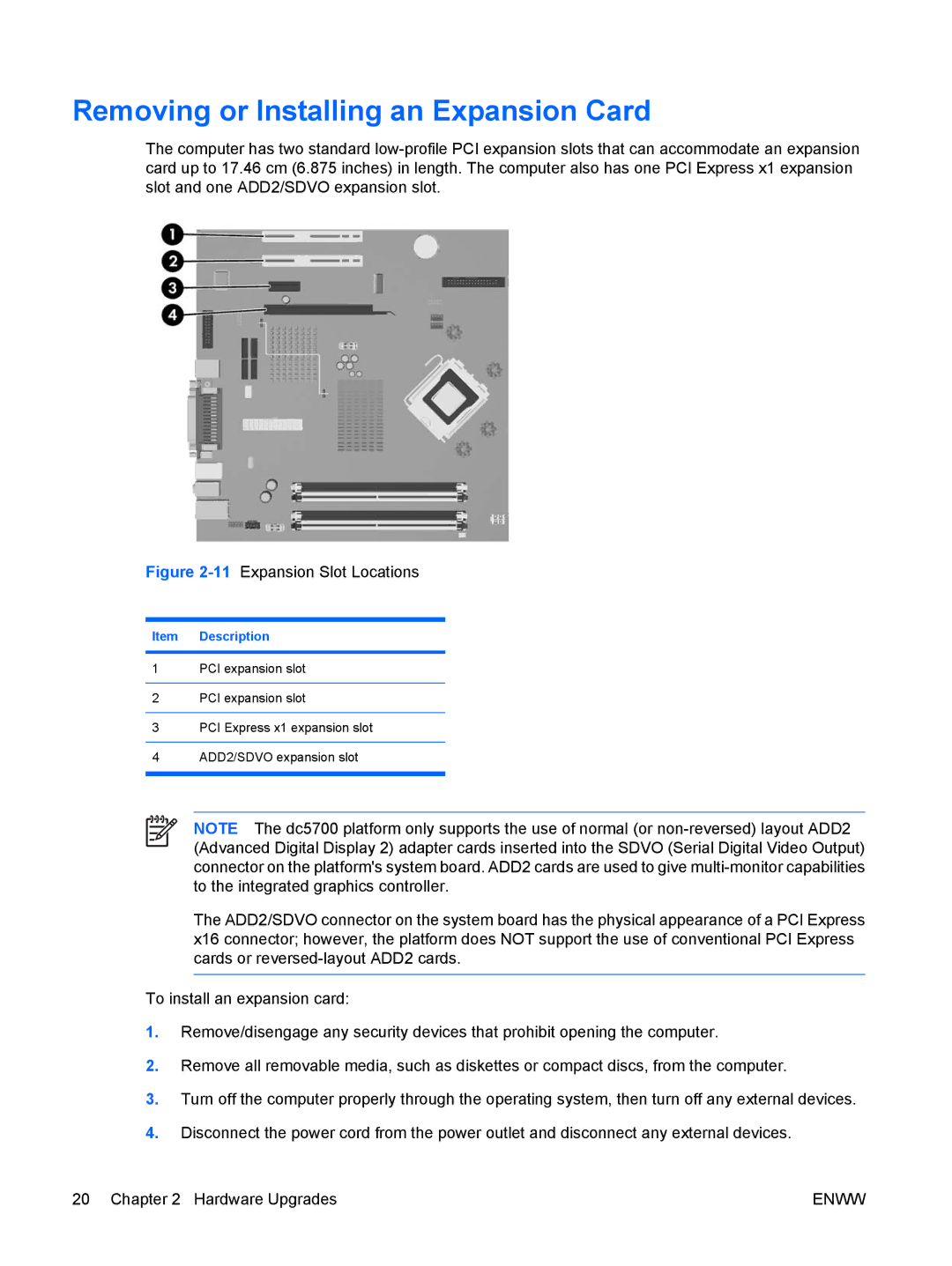 HP dc5700 manual Removing or Installing an Expansion Card, 11Expansion Slot Locations 