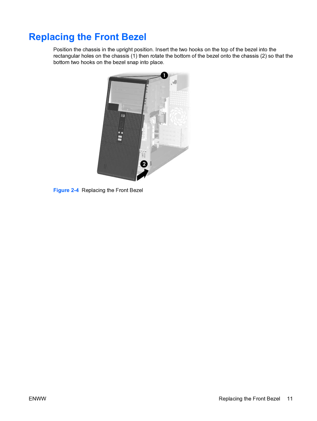 HP dc5750 manual 4Replacing the Front Bezel 